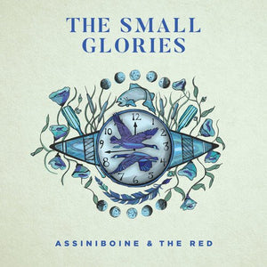 The Small Glories - Assiniboine & The Red - Gimme Radio