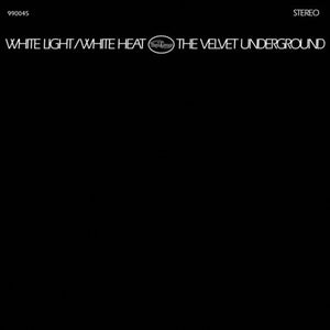The Velvet Underground - White Light / White Heat - Gimme Radio