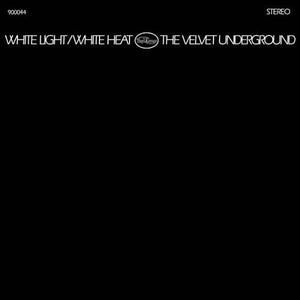 The Velvet Underground - White Light / White Heat - Gimme Radio