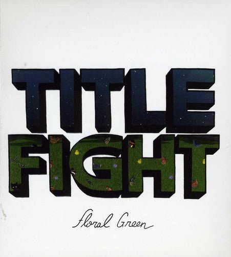 【廃盤】グランジオルタナ・Green ・スタジオアルバムセット Title Fight - Floral Green – Gimme Radio