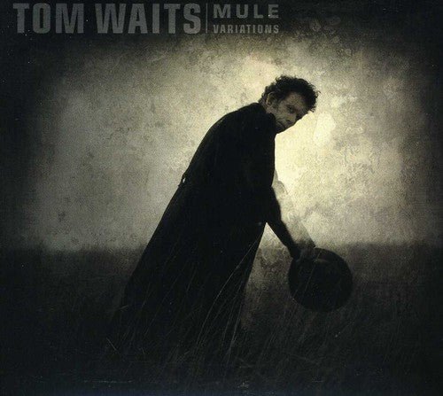 Tom Waits - Mule Variations - Gimme Radio