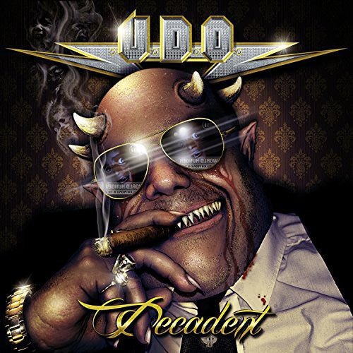 U.D.O. - Decadent - Gimme Radio