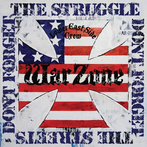 Warzone - Don't Forget The Struggle Don't Forget The Streets - Gimme Radio