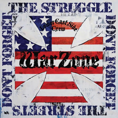 Warzone - Don't Forget The Struggle Don't Forget The Streets - Gimme Radio