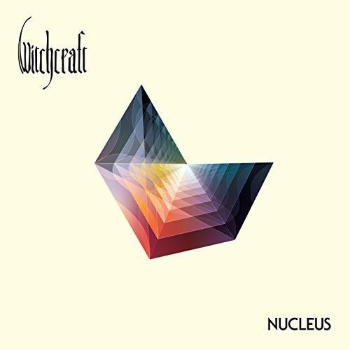 Witchcraft - Nucleus - Gimme Radio