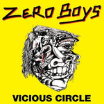 Zero Boys - Vicious Circle - Gimme Radio